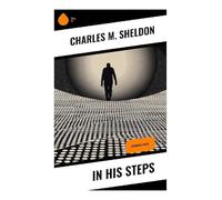 In His Steps: Religious Novel
