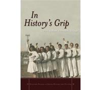In Historys Grip by Michael Kimmage Michael Kimmage (Auteur)