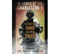 In Honor of The Charleston 9: A Study of Change Following Tragedy