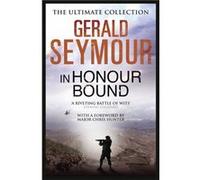 In Honour Bound Seymour, Gerald (Auteur)