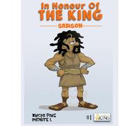 In Honour Of The King: Samson