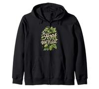 In Hops We Trust Craft Beer Brewing Hops Design Sweat à Capuche