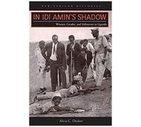 In Idi Amin's Shadow