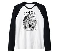 in Ink We Trust Tatouage Humoristique avec Encre Lincoln Drapeau USA Manche Raglan