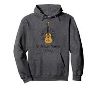 in Jesus Name I Play T-Shirt pour Guitare Acoustique chrétienne Sweat à Capuche
