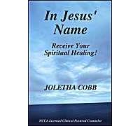 In Jesus' Name Receive Your Spiritual Healing