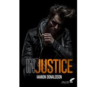 (In) justice - Manon Donaldson - BLACK INK EDITIONS - broché - Roman