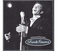 Frank Sinatra - in Late of The Evening [Import]
