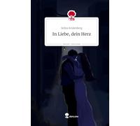 In Liebe, dein Herz. Life is a Story - story.one