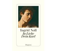 In Liebe Dein Karl: Geschichten und mehr