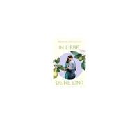 In Liebe, Deine Lina