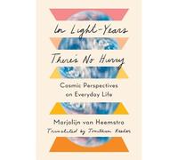 In Light-Years There's No Hurry