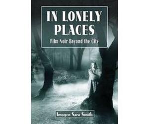 In Lonely Places - [Version Originale] Imogen Sara Smith (Auteur)