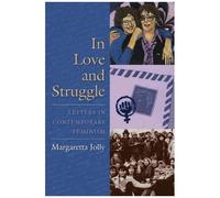 In Love And Struggle: Letters In Contemporary Feminism