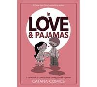 In Love Pajamas by Catana Chetwynd Catana Chetwynd (Auteur)