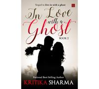 In Love With A Ghost (Book Two)