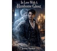 In Love With A Handsome Ghost