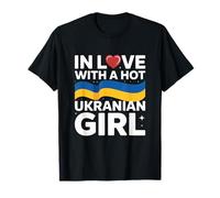 in Love with a Hot Ukranian Girl, Ukraine Girlfriend Couple T-Shirt