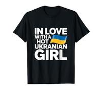in Love with a Hot Ukranian Girl, Ukraine Girlfriend Couple T-Shirt