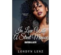 In Love With A Street Menace: Baydon & Jaxyn