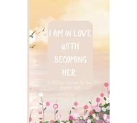 In Love With Becoming: A 90-Day Guided Journal for Women: Pink Minimalist Edition - Guided Prompts & Affirmations for Women