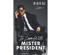 In Love With Mister President