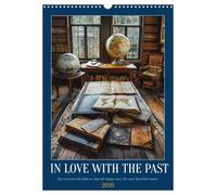In Love with the Past (Wall Calendar 2026 DIN A3 portrait), CALVENDO 12 Month Wall Calendar: Collectibles - A journey through times past