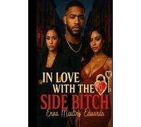 in Love With The Side Bitch