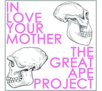 IN LOVE YOUR MOTHER - THE GREAT APE PROJECT CD NEUF