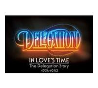 in Love's Time-The Delegation Story 1976/1983