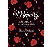 In Loving Memory Guest Book - Black and red Roses: A Classic and Elegant Funeral Guestbook for Messages and Remembrance