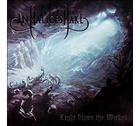 In malice's wake - Light Upon The Wicked [Import]