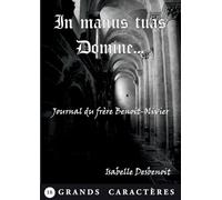 In manus tuas Domine...: Thriller religieux Grands Caractères