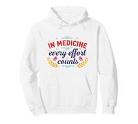 in Medicine Every Effort Counts Citation médicale Sweat à Capuche