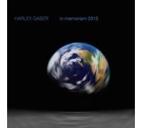 GABER,HARLEY - In Memoriam 2010