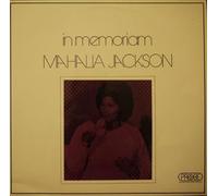 In Memoriam Mahalia Jackson