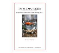 IN MEMORIAM: Mémoire et Intelligence Artificielle