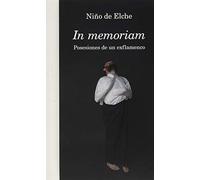 In memoriam: Posesiones de un exflamenco