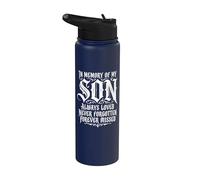 In Memory My Son Always Loved Never Forgotten Forever Missed Stainless Steel Insulated Water Bottle