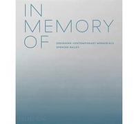 In Memory Of - Designing Contemporary Memorials