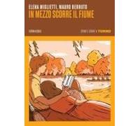 In Mezzo Scorre Il Fiume. Sport E Storie A Torino