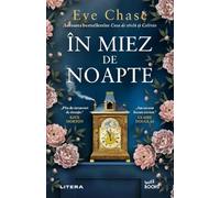 In miez de noapte - Eve Chase, Buzz Books, Editie in limba romana