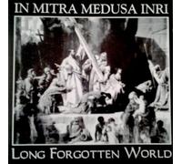 In Mitra Medusa Inri - Long Forgotten World [Import]