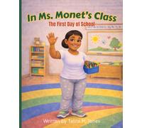 In Ms. Monet's Class: First Day of School