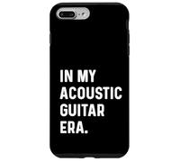 in My Acoustic Guitar Era Guitariste Rock Jazz Indie Metal Coque pour iPhone 7 Plus/8 Plus