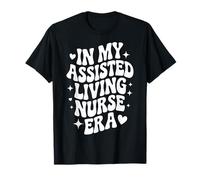 in My Assisted Living Nurse Era, Gériatric RN T-Shirt