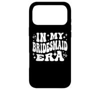 in My Bridesmaid Era Wedding Party Bachelorette Coque pour iPhone 17 Pro Max