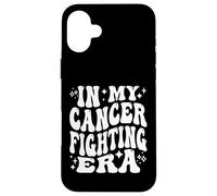 In My Cancer Fighting Era - Cancer Battling, Cancer Warrior Coque pour iPhone 16 Plus