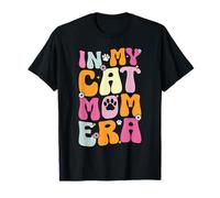 in My Cat Mom Era Motherhood Mommy Life Propriétaire de Chat Amoureux des Chats T-Shirt