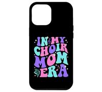 in My Choir Mom Era Coque pour iPhone 12 Pro Max